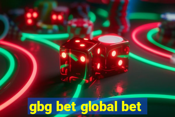 gbg bet global bet